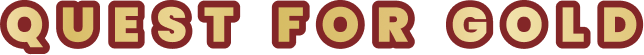 Quest for Gold